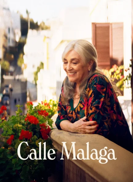 دانلود فیلم Calle Málaga 2025